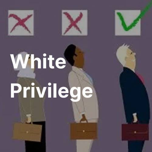 White Privilege